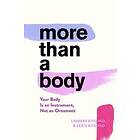 Lexie Kite, Lindsay Kite: More Than A Body