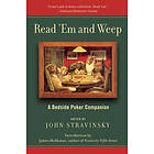 John Stravinsky: Read 'em and Weep: A Bedside Poker Companion