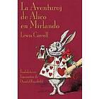 Lewis Carroll, Patrick H Wynne: La Aventuroj De Alico En Mirlando