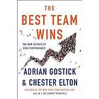 Adrian Gostick, Chester Elton: The Best Team Wins