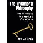 Joel C Relihan: The Prisoner's Philosophy