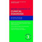 Huw Llewelyn: Oxford Handbook of Clinical Diagnosis