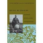 Santoka Taneda: For All My Walking