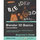 Gordon Fisher: Blender 3D Basics Beginner's Guide