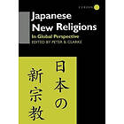 Peter B Clarke, Peter B Clarke: Japanese New Religions in Global Perspective