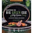 Craig Tabor: The Big Green Egg Bible