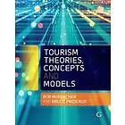 Professor Bob McKercher, Professor Bruce Prideaux: Tourism Theories, Concepts an