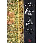 G Gurdjieff: Beelzebub's Tales to His Grandson