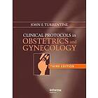 John E Turrentine: Clinical Protocols in Obstetrics and Gynecology