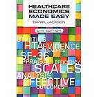 Daniel Jackson: Healthcare Economics Made Easy, second edition