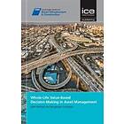 Srinivasan Rengarajan, Ajith Kumar Parlikad: Whole-Life Value-Based Decision-Making in Asset Management [CSIC Series]