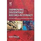 Tony Wild: Improving Inventory Record Accuracy