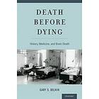 Gary Belkin: Death before Dying