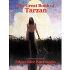 Edgar Rice Burroughs: The Great Book of Tarzan