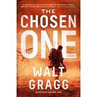 Walt Gragg: The Chosen One