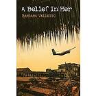 Barbara Valletto: A Belief In Her