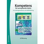 Ulf Blossing: Kompetens för samspelande skolor om skolorganisationer och skolförbättring