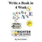 Tara Richter: Write a Book in 4 Weeks