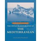 Jamie Woodward: The Physical Geography of the Mediterranean