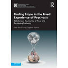 Patte Randal, Josephine Stanton: Finding Hope in the Lived Experience of Psychosis