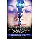 Madison Taylor: The Dark Science Of Psychological Warfare: How To Always Keep Upper Hand On Anyone Psychologically