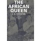 Cecil Scott Forester: The African Queen
