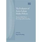 Jaap de Koning: The Evaluation of Active Labour Market Policies