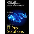 William Stanek: Office 365 & Exchange Online: Essentials for Administration