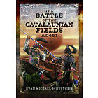 Evan Michael Schultheis: The Battle of the Catalaunian Fields AD451