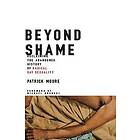 Patrick Moore: Beyond Shame