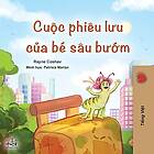 Rayne Coshav, Kidkiddos Books: The Traveling Caterpillar (Vietnamese Book for Ki