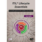 Claire Agutter, IT Governance Publishing: ITIL Lifecycle Essentials
