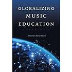 Alexandra Kertz-Welzel: Globalizing Music Education