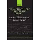 Charlotte Galves: Parameter Theory and Linguistic Change