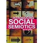 Theo van Leeuwen: Introducing Social Semiotics