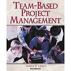 James P Lewis: Team-based Project Management