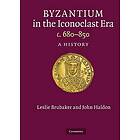 Leslie Brubaker: Byzantium in the Iconoclast Era, c. 680-850