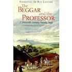 Emmanuel Le Roy Ladurie: The Beggar and the Professor