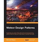 Marcelo Reyna: Meteor Design Patterns