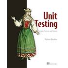 Vladimir Khorikov: Unit Testing:Principles, Practices and Patterns
