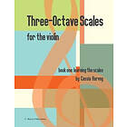 Cassia Harvey, Myanna Harvey: Three-Octave Scales for the Violin, Book One
