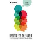Victor S Yocco: Design for the Mind:Seven Psychological Principles of Persuasive