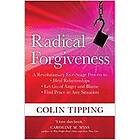 Colin Tipping: Radical Forgiveness