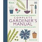 Dk: RHS Complete Gardener's Manual