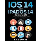Scott La Counte: iOS 14 and iPadOS For Seniors