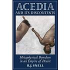 R J Snell: Acedia and Its Discontents