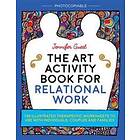 Jennifer Guest: The Art Activity Book for Relational Work