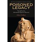 Aidan Dodson: Poisoned Legacy