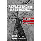 Monica Black, Eric Kurlander: Revisiting the 'Nazi Occult'