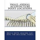 Becca Seitz Lac: Small Animal Acupuncture Point Locations